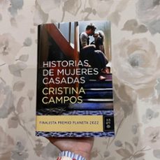 HISTORIAS DE MUJERES CASADAS CRISTINA CAMPOS Booket Casa Del Libro