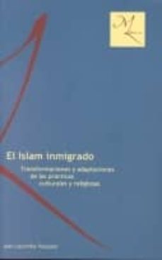 El Islam Inmigrado Transformaciones Y Adaptaciones De Las Practi Cas