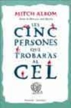 LES CINC PERSONES QUE TROBARAS AL CEL
