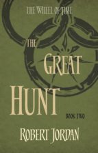 THE GREAT HUNT (THE WHEEL OF TIME BOOK 2)