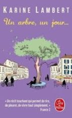 UN ARBRE, UN JOUR...
