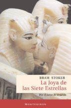 LA JOYA DE LAS SIETE ESTRELLAS (MONTESINOS)