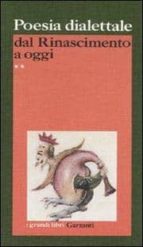 POESIA DIALETTALE DAL RINASCIMENTO A OGGI