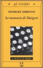 LE MEMORIE DI MAIGRET