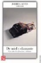 DE MIEL Y DIAMANTE