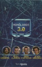 MONÓLOGOS 3.0