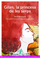 GILAN, LA PRINCESA DE LES SERPS
