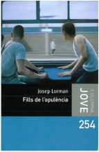 FILLS DE L OPULENCIA