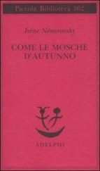 COME LE MOSCHE D AUTUNNO.