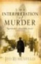 THE INTERPRETATION OF MURDER