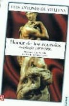 HONOR DE LOS VENCIDOS: ANTOLOGIA (1972-2006)