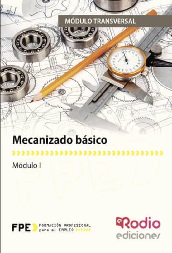 MECANIZADO BÁSICO MÓDULO TRANSVERSAL EBOOK VV AA Descargar libro