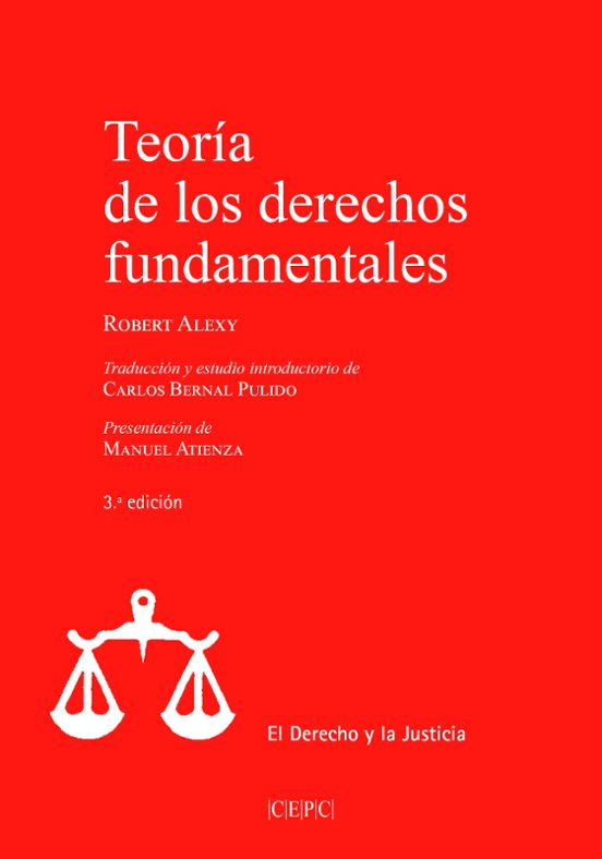 TEORIA DE LOS DERECHOS FUNDAMENTALES ROBERT ALEXY Casa Del Libro