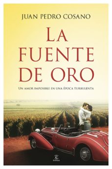 la fuente de oro-juan pedro cosano-9788467046007
