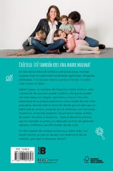 una madre molona: como afrontar la maternidad con arte, salero y un toque de humor-isabel cuesta-9788417001827