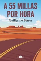 A 55 MILLAS POR HORA (EBOOK)