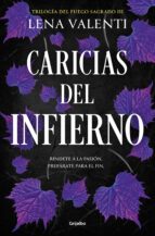 CARICIAS DEL INFIERNO (TRILOGÍA DEL FUEGO SAGRADO 3) (EBOOK)
