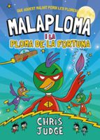 MALAPLOMA I LA PLOMA DE LA FORTUNA