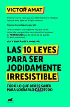 LAS 10 LEYES PARA SER JODIDAMENTE IRRESISTIBLE (EBOOK)