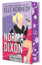 LA NORMA DIXON (ED. ESPECIAL LIMITADA EN TAPA DURA CON CANTOS PIN TADOS)