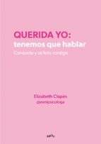 QUERIDA YO: TENEMOS QUE HABLAR