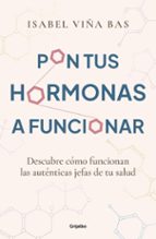 PON TUS HORMONAS A FUNCIONAR (EBOOK)