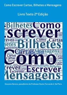 como escrever cartas, bilhetes e mensagens (ebook)-giacomo nerone, pseudônimo professor doutor fernando a. dal de piero-3410003021907