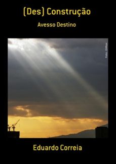 (des) construço (ebook)-eduardo correia-3410003134607