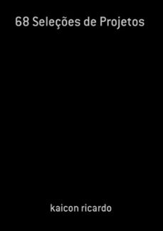 68 seleçes de projetos (ebook)-kaicon ricardo-3410003506107