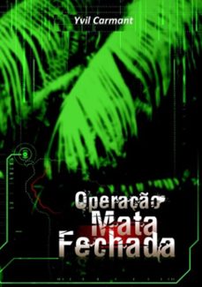 operaço mata fechada (ebook)-*yvil carmant-3410003522107
