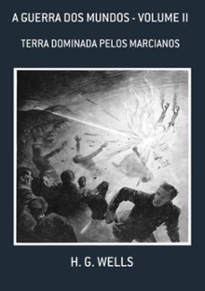a guerra dos mundos - volume ii (ebook)-h. g. wells-3410003680807