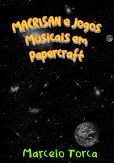 macrisan e jogos musicais em papercraft (ebook)-marcelo torca-3410005193107