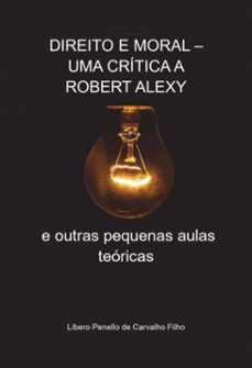 direito e moral  uma critica a robert alexy (ebook)-líbero penello carvalho de filho-3410006043807