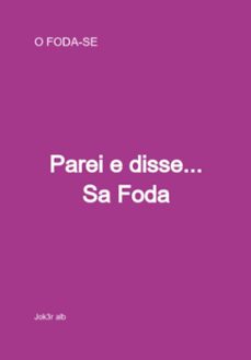 parei e disse sa foda (ebook)-jok3r alb-3410006225807