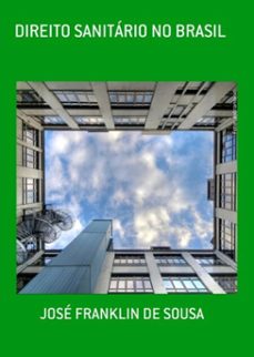 direito sanitario no brasil (ebook)-josé franklin de sousa-3410006884707