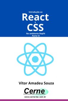 introduço ao react e css no ambiente replit parte vi (ebook)-vitor amadeu souza-3410007089507