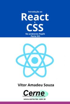 introduço ao react e css no ambiente replit parte xvi (ebook)-vitor amadeu souza-3410007144107