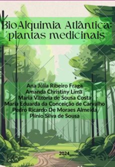 bioalquimia atlantica (ebook)-ana júlia ribeiro fraga; amanda christiny lima; maria vittoria sousa costa; pedro ricardo moraes de de almeida;-3410007169407