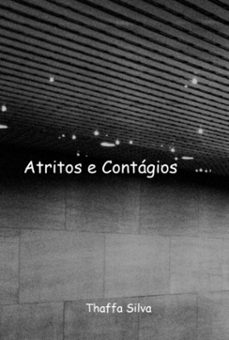 atritos e contagios (ebook)-thaffa silva-3410007593707