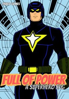 full of power rpg - core rulebook (ebook)-thiago gomes-3410007765807