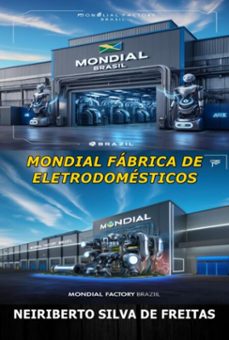 mondial fabrica de eletrodomesticos (ebook)-neiriberto silva de freitas-3410007856307