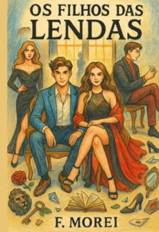 os filhos das lendas (ebook)-f. morei-3410008030607