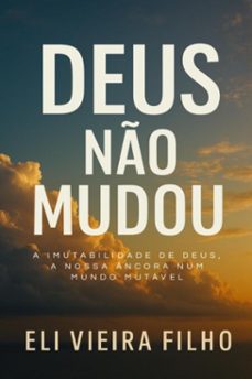 deus no mudou (ebook)-eli vieira filho-3410008136507