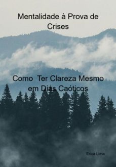 mentalidade a prova de crises: (ebook)-erica lima-3410008195207