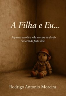 a filha e eu (ebook)-rodrigo antonio moreira-3410008437307