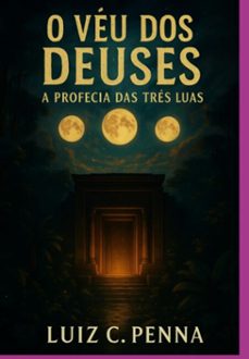 o véu dos deuses (ebook)-luiz c. penna-3410008443407