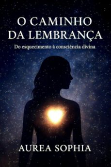 o caminho da lembrança (ebook)-aurea sophia-3410009188307