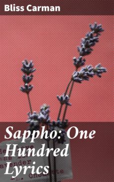 sappho: one hundred lyrics (ebook)-bliss carman-4057664147707