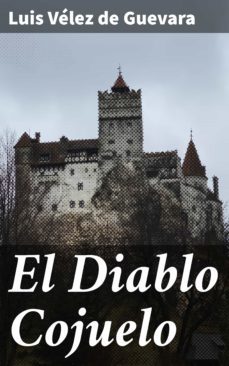 el diablo cojuelo (ebook)-luis velez de guevara-4057664182807