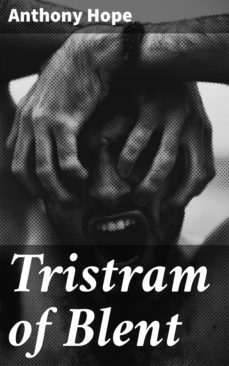 tristram of blent (ebook)-anthony hope-4064066211707